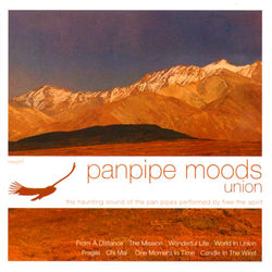 Panpipe Moods: Union - Free The Spirit