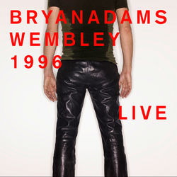 Wembley 1996 Live - Bryan Adams