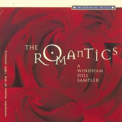 The Romantics: Romantic Music of the 19th Century - Paul McCandless