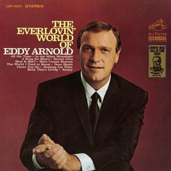 The Everlovin' World Of Eddy Arnold - Eddy Arnold