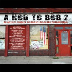 A Nod to Bob 2: An Artist's Tribute to Bob Dylan - Bob Dylan