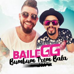 Bumbum Trem Bala - Baile do GG