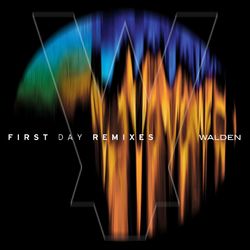 First Day Remixes - Walden
