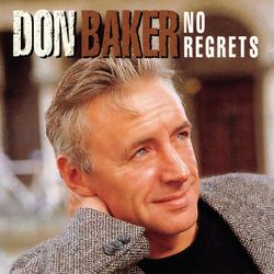 No Regrets - Don Baker