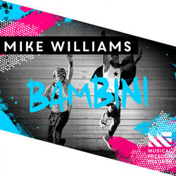 Bambini - Mike Williams