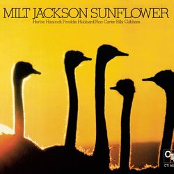 Sunflower (CTI Records 40th Anniversary Edition) - Milt Jackson