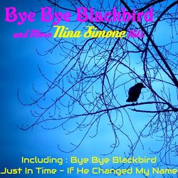 Bye Bye Blackbird and More Nina Simone Hits - Nina Simone