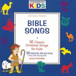 Bible Songs - Cedarmont Kids