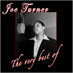 The Very Best Of - Joe Turner