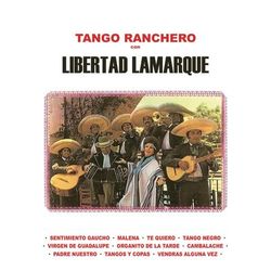 Tango Ranchero Con Libertad Lamarque - Libertad Lamarque