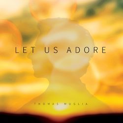 Let Us Adore - Jason Crabb