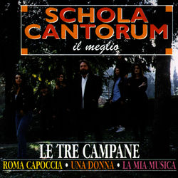 Il meglio - Schola Cantorum