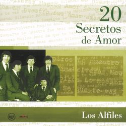 20 Secretos De Amor - Los Alfiles - Los Alfiles