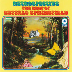 The Best of Buffalo Springfield: Retrospective - Buffalo Springfield