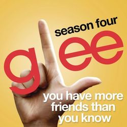 You Have More Friends Than You Know (Glee Cast Version) - Glee Cast