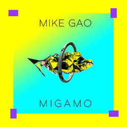 Migamo - Mike Gao