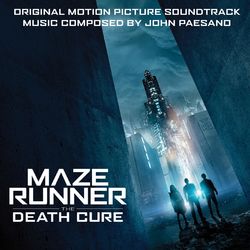 Maze Runner: The Death Cure (Original Motion Picture Soundtrack) - John Paesano