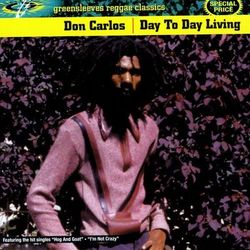 Day To Day Living - Don Carlos