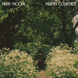 Many Moons - Martin Courtney