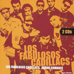 Obras Cumbres - Los Fabulosos Cadillacs