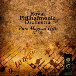Pure Magical Hits - Royal Philharmonic Orchestra