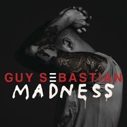Madness (Commentary) - Guy Sebastian