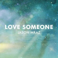 Love Someone - Lukas Graham