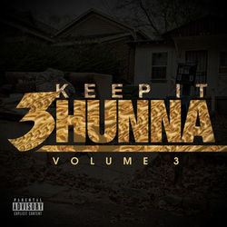 Keep It 3hunna, Vol. 3 - Young Scooter