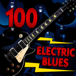 100 Electric Blues - John Lee Hooker