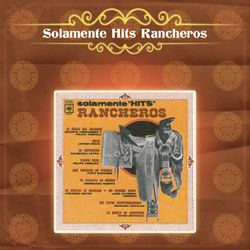 Solamente Hits Rancheros - Mariana Rosales
