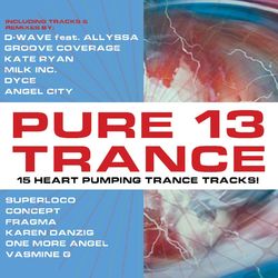 Pure Trance 13 - Groove Coverage