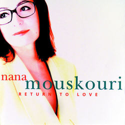 Return To Love - Nana Mouskouri