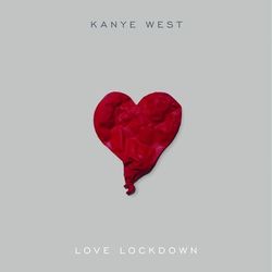 Love Lockdown - Kanye West