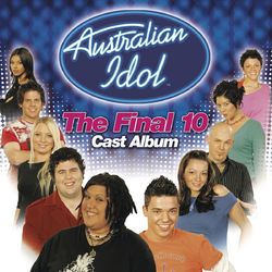 Australian Idol - The Final 10 Cast Album - Anthony Callea