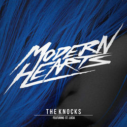Modern Hearts - The Knocks