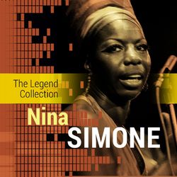 The Legend Collection: Nina Simone - Nina Simone