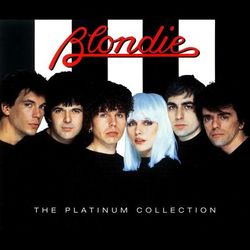 The Platinum Collection - Blondie