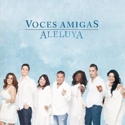 Aleluya - Voces Amigas