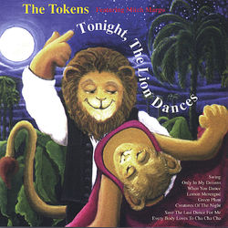 Tonight The Lion Dances - The Tokens