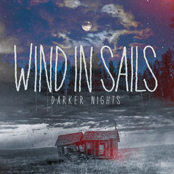 Darker Nights - Wind In Sails