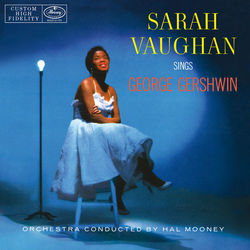 Sarah Vaughan - Sarah Vaughan Sings George Gershwin