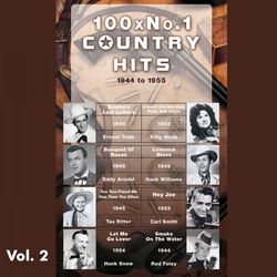 100 X No.1 Country Hits (1944 to 1955), Vol. 2 - George Morgan