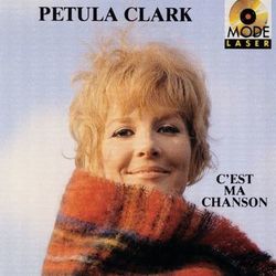 C'est Ma Chanson - Petula Clark