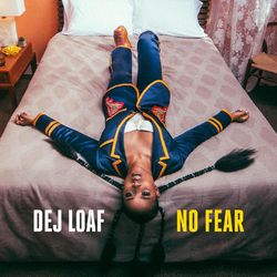 No Fear - Dej Loaf