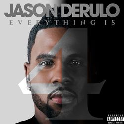 Everything Is 4 - Jason Derulo