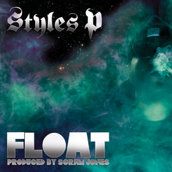 Float - Styles P