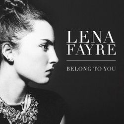 Belong to You - Single - Lena Fayre