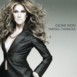 Taking Chances Deluxe Digital album - Celine Dion