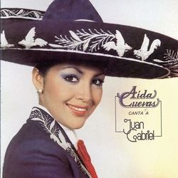 Aida Cuevas Canta A Juan Gabriel - Aida Cuevas