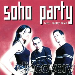 Discovery - Soho Party